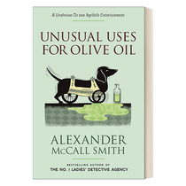 英文原版 Unusual Uses for Olive Oil 冯 伊格费尔德教授轶事系列5 橄榄油的特殊用途 Alexander McCall Smith 英文版 进口书籍