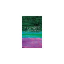 The History of Astronomy: A Very Short Introduction Hoskin 著 科普读物/自然科学/技术类原版书外版书 新华书店正版图书籍
