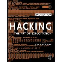 Hacking: The Art Of Exploitation, 2nd Edition ERICKSON 著 科普读物/自然科学/技术类原版书外版书 新华书店正版图书籍